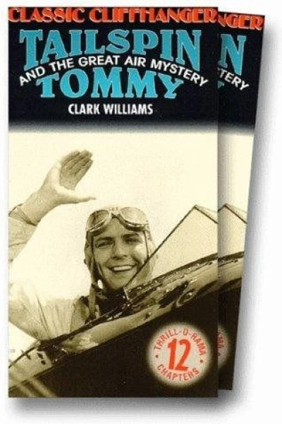 Tailspin Tommy in The Great Air Mystery