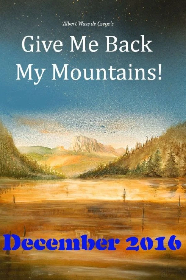 Give Me Back My Mountains! Poster