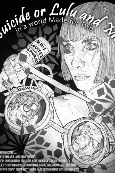 Suicide or Lulu and Me in a World Made for Two