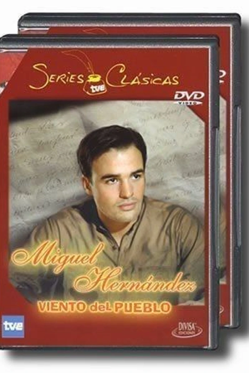 Viento del pueblo: Miguel Hernández Poster