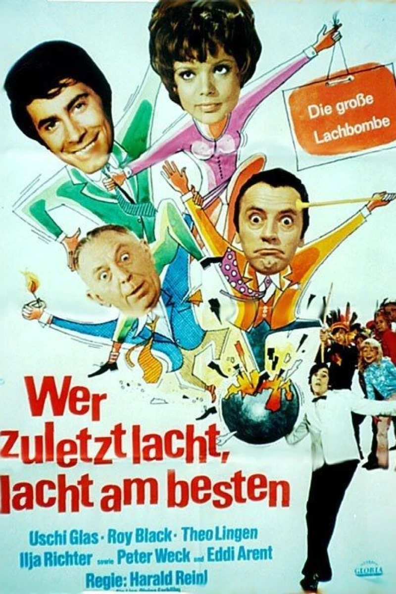 Wer zuletzt lacht, lacht am besten Poster