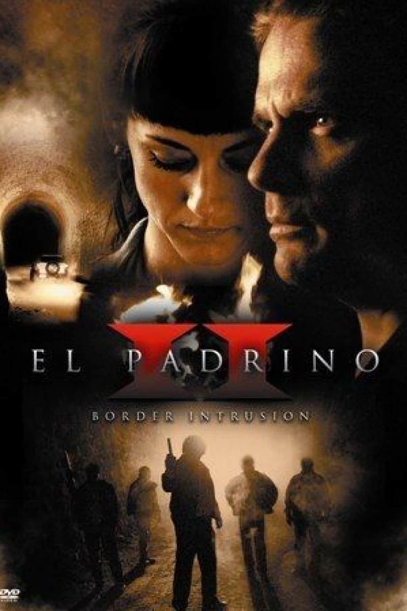 El Padrino II: Border Intrusion Poster