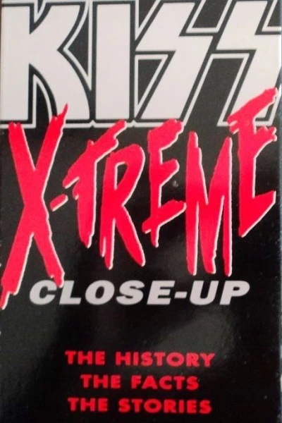Kiss: X-treme Close-Up
