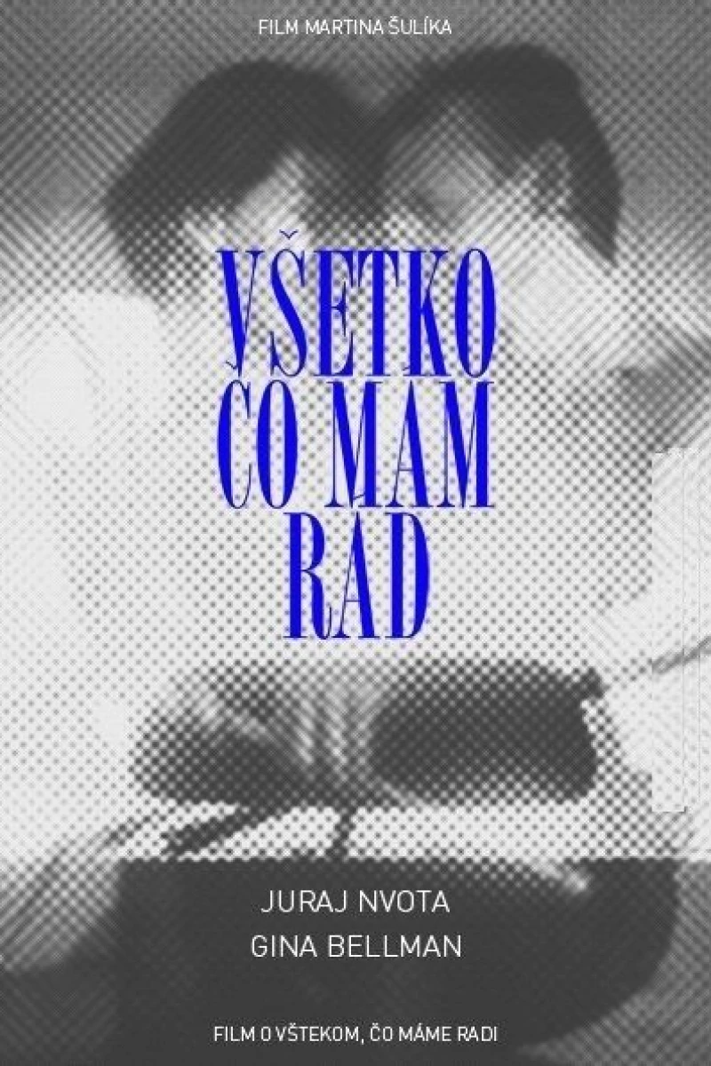 Vsetko co mam rad Poster