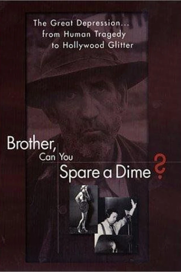 Brother Can You Spare a Dime Poster