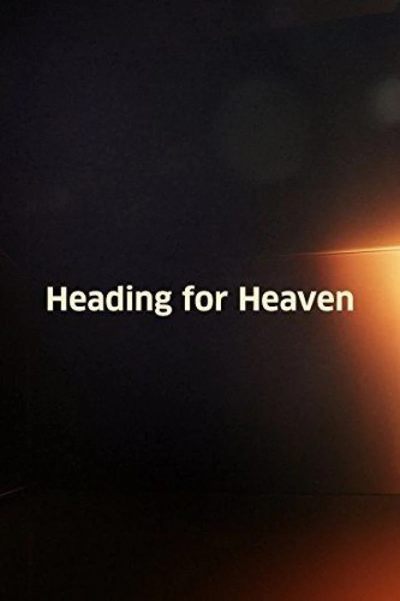 Heading for Heaven Poster