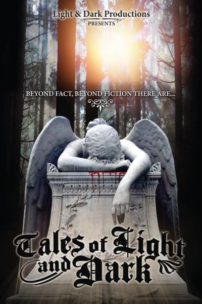 Tales of Light & Dark