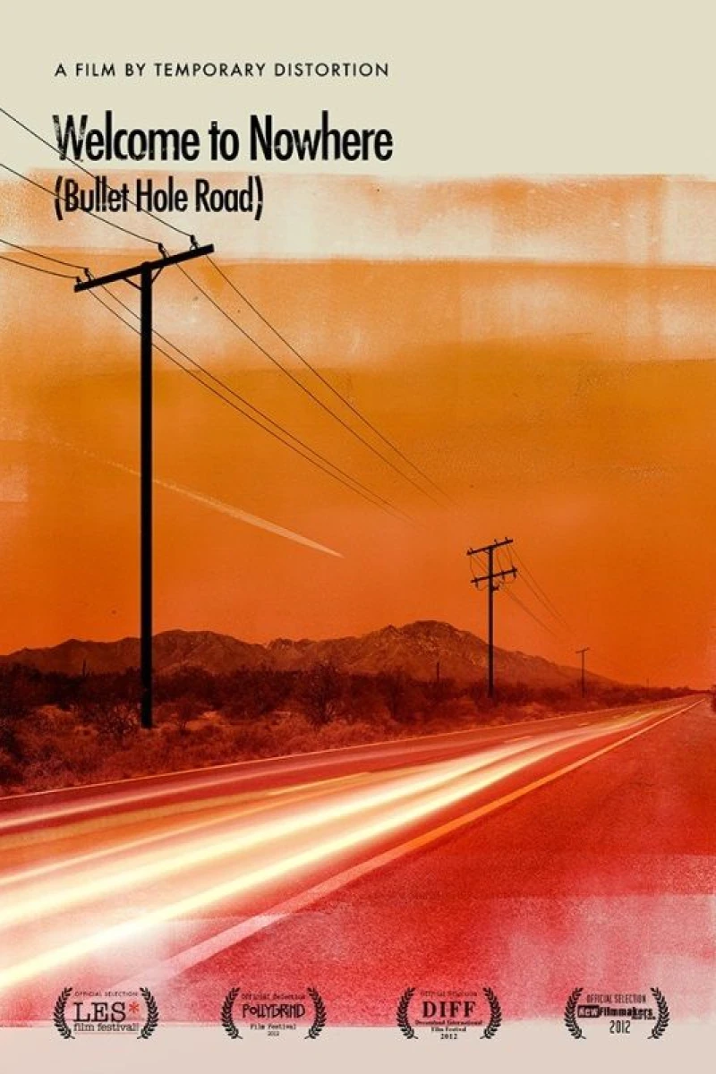 Welcome to Nowhere (Bullet Hole Road) Poster