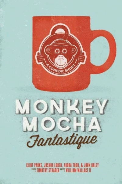 Monkey Mocha Fantastique