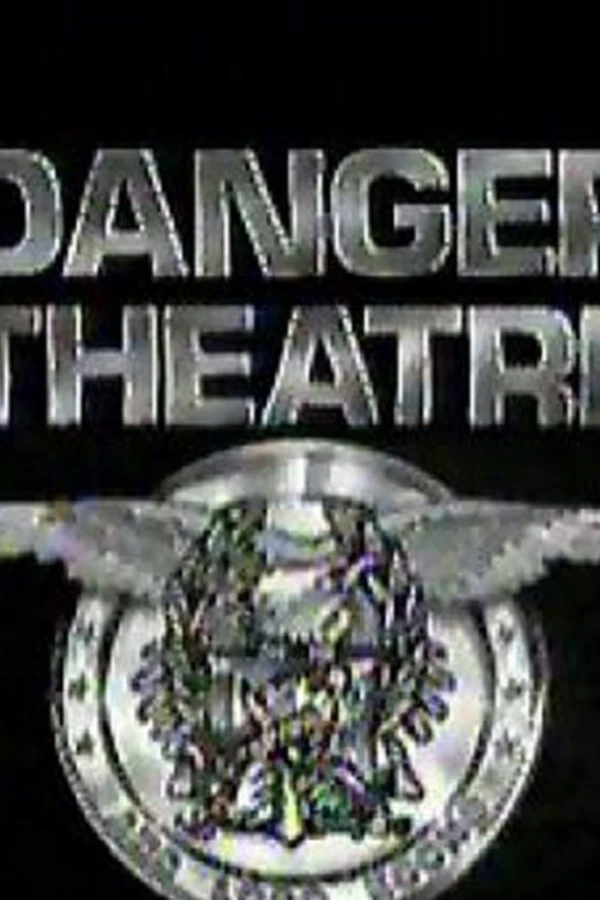 Danger Theatre Poster