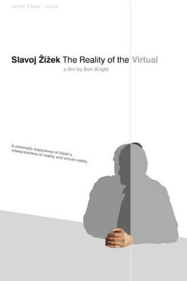 Manufacturing Reality: Slavoj Zizek and the Reality of the Virtual Poster