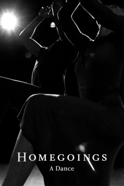 Homegoings: A Dance