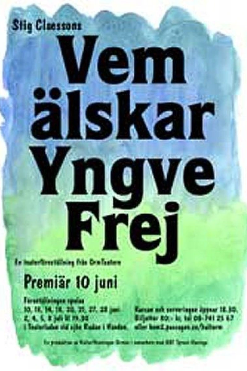 Vem älskar Yngve Frej Poster