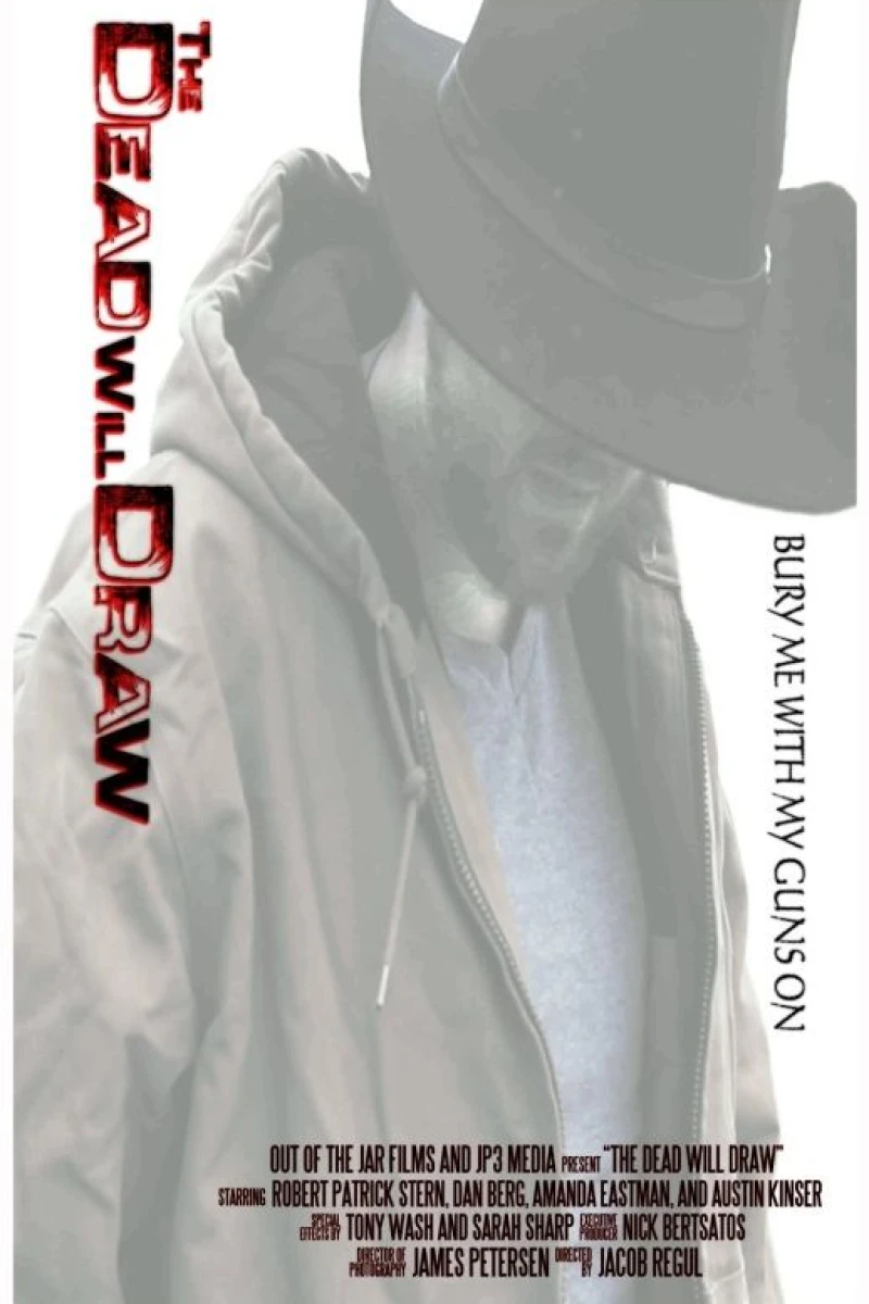 The Dead Will Draw Poster