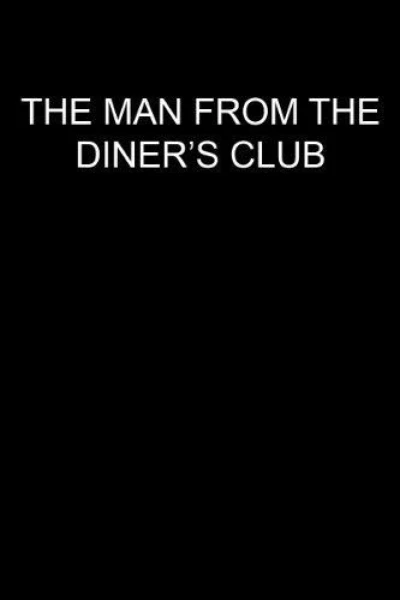 The Man from the Diners' Club