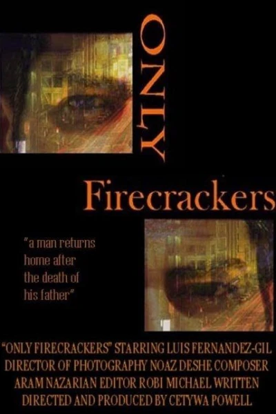 Only Firecrackers