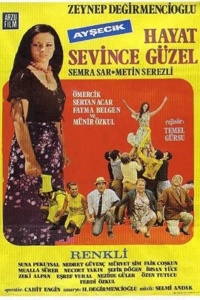 Hayat sevince güzel