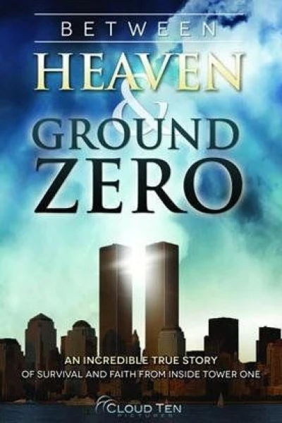 Between Heaven and Ground Zero