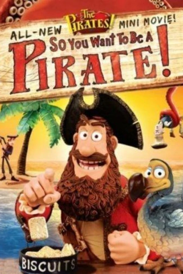 So You Want to Be a Pirate! Poster