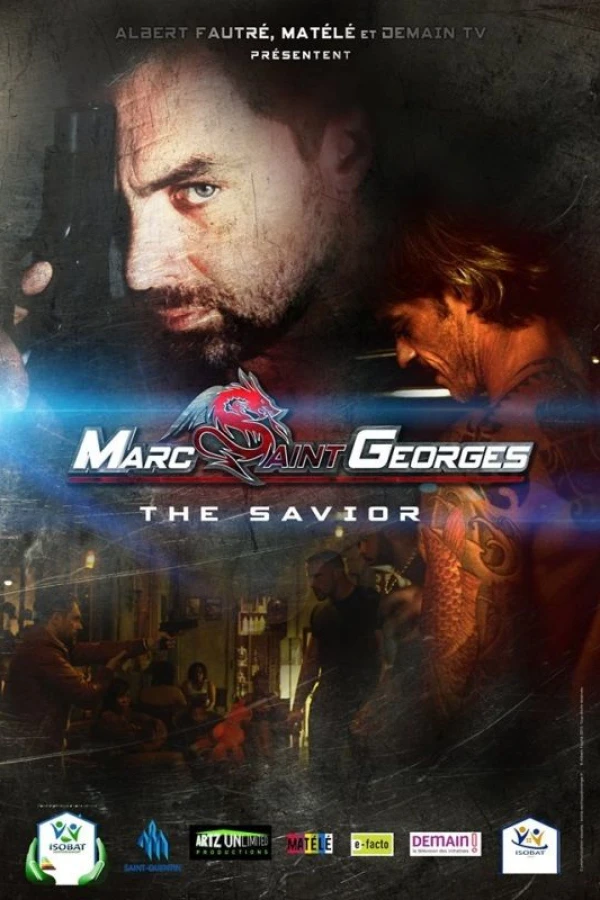 Marc Saint Georges: The Savior Poster