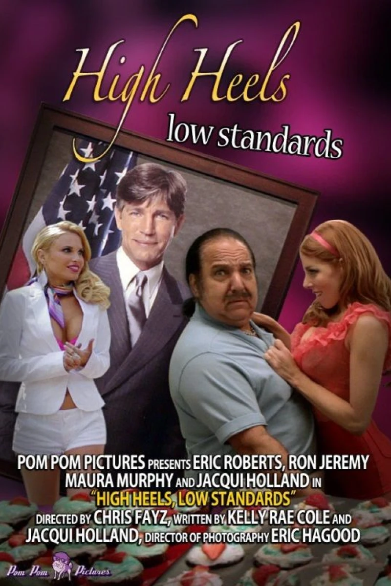 High Heels, Low Standards Poster