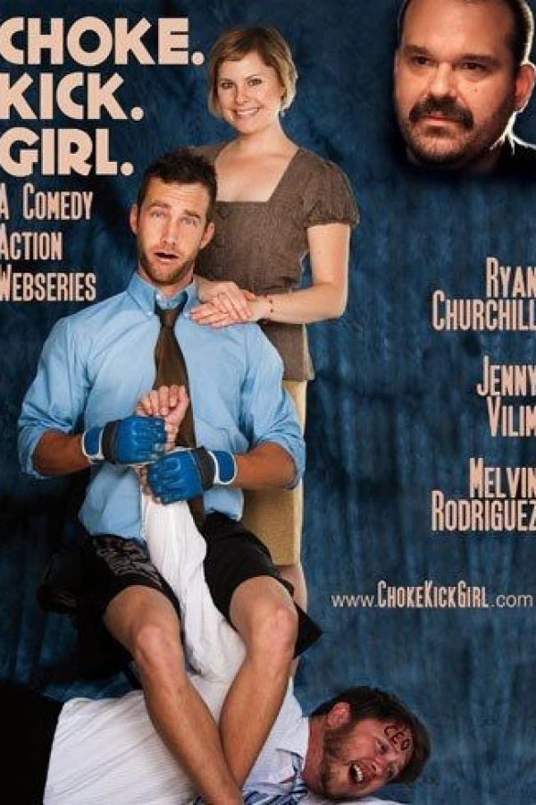 Choke.Kick.Girl: The Series Poster