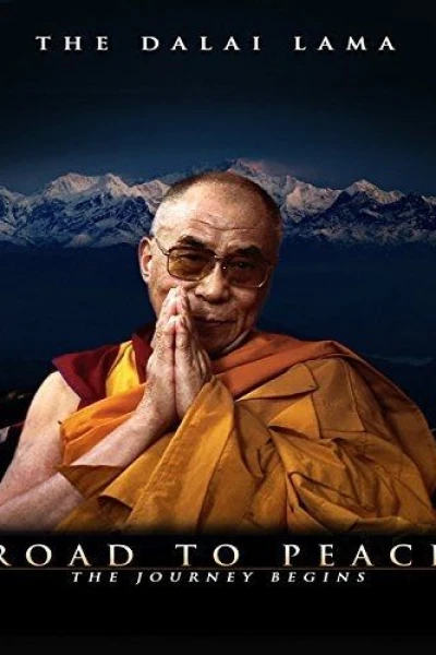 Road to Peace; Ancient Wisdom of the 14th Dalai Lama of Tibet
