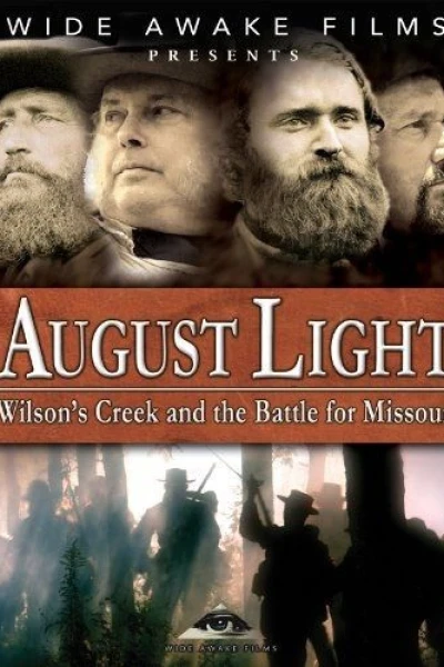 August Light: Wilson's Creek and the Battle for Missouri