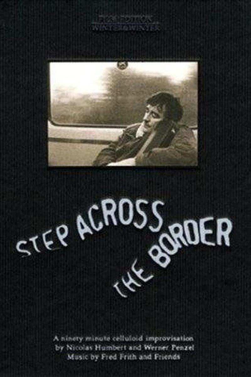 Step Across the Border Poster