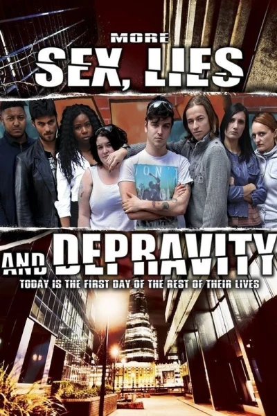 More Sex, Lies Depravity