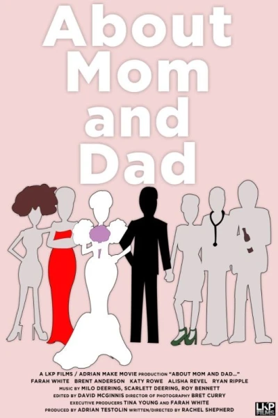 About Mom and Dad...