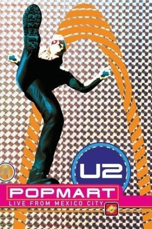 U2: PopMart Live from Mexico City Poster