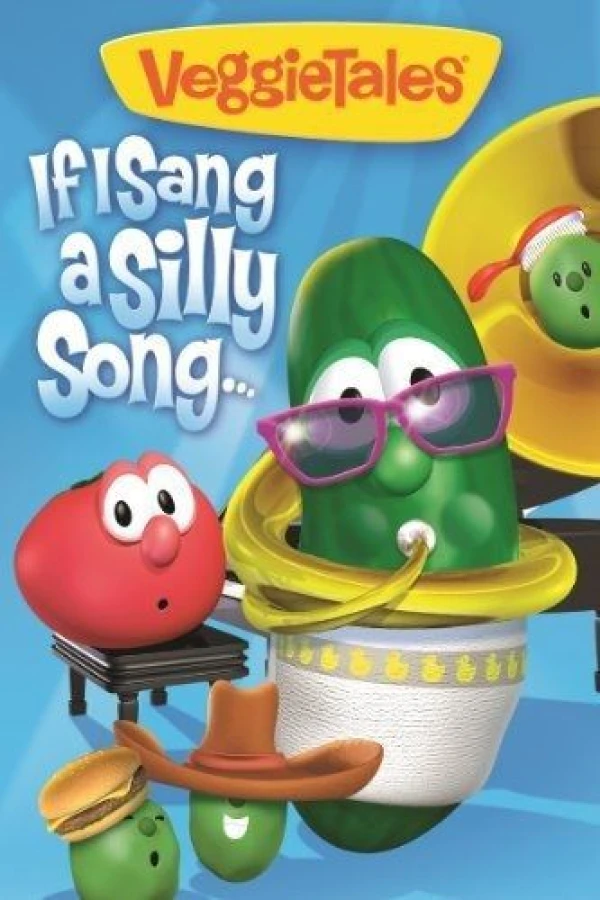 VeggieTales: If I Sang a Silly Song Poster