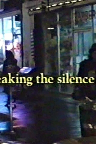 Breaking the Silence