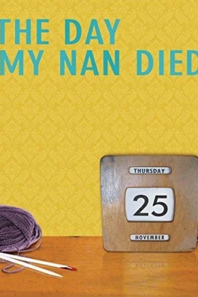 The Day My Nan Died