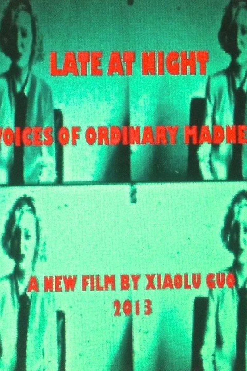 Late at Night: Voices of Ordinary Madness Poster