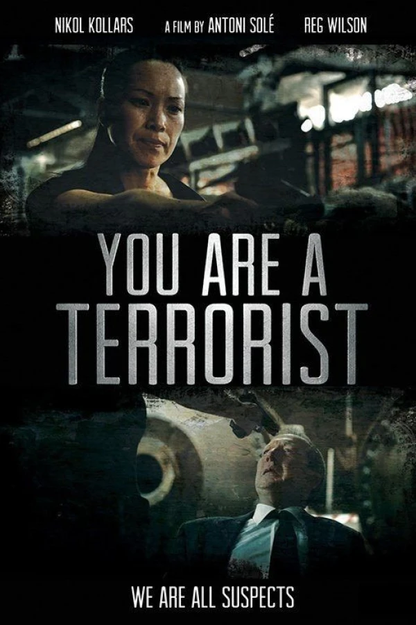 You Are a Terrorist Poster