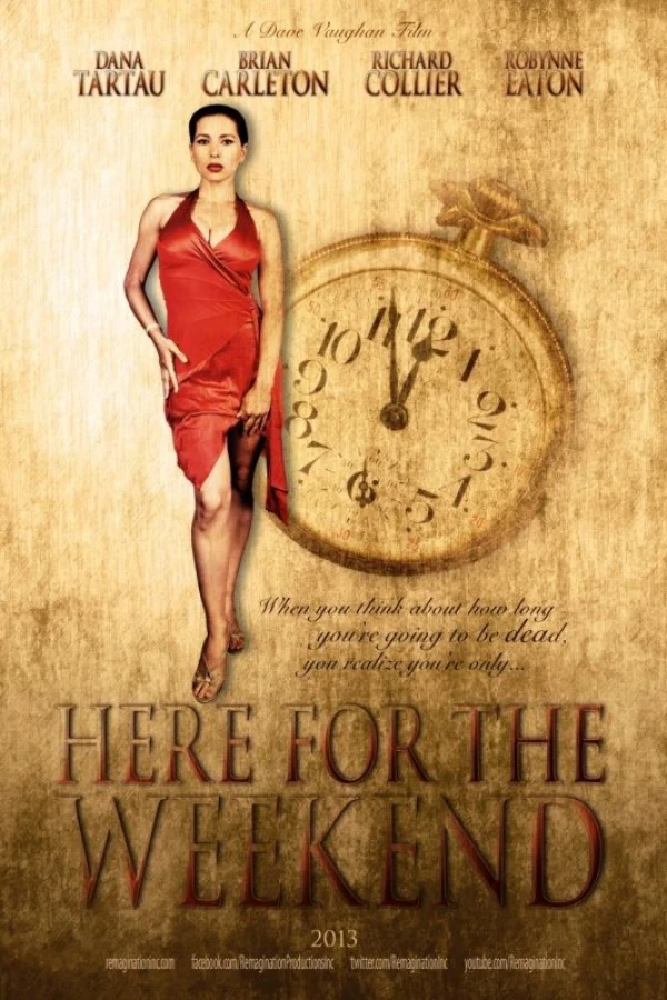 Here for the Weekend Poster