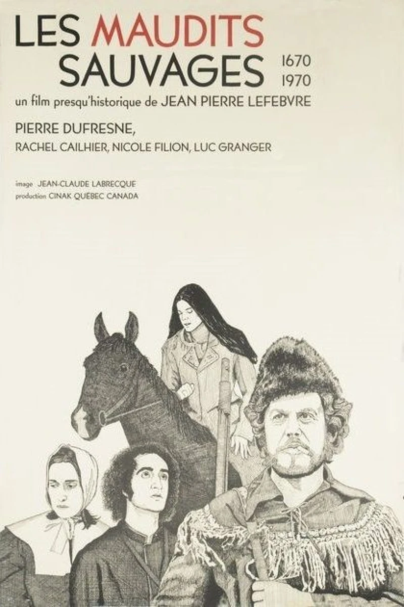 Les maudits sauvages Poster