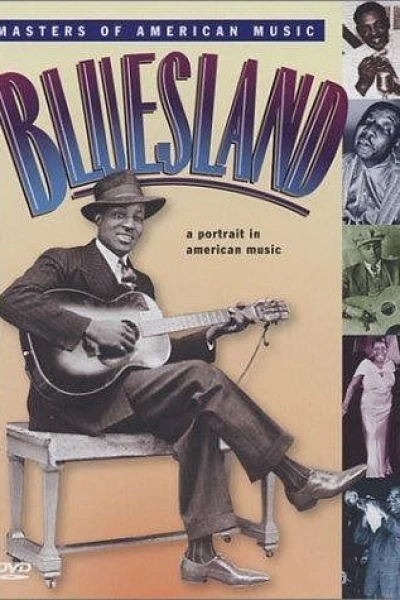 Bluesland: A Portrait in American Music