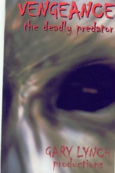 Deadly Predator: Vengeance