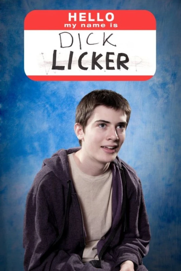 Hello, My Name Is Dick Licker Poster