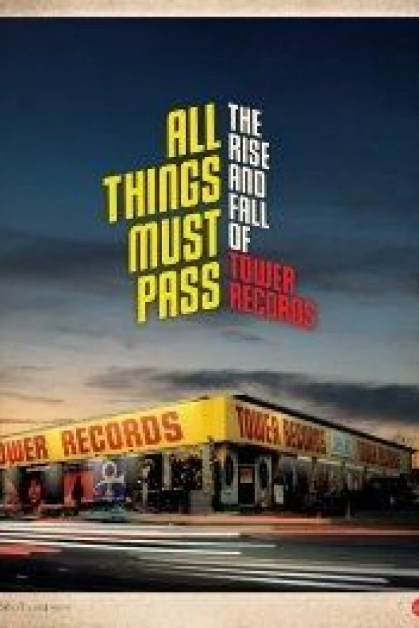 All Things Must Pass: The Rise and Fall of Tower Records Poster