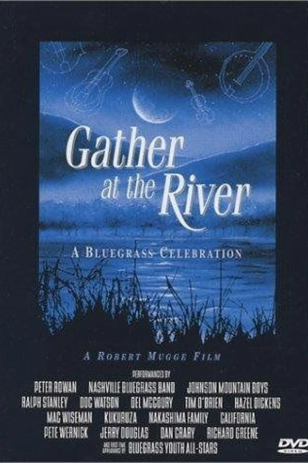 Gather at the River: A Bluegrass Celebration Poster