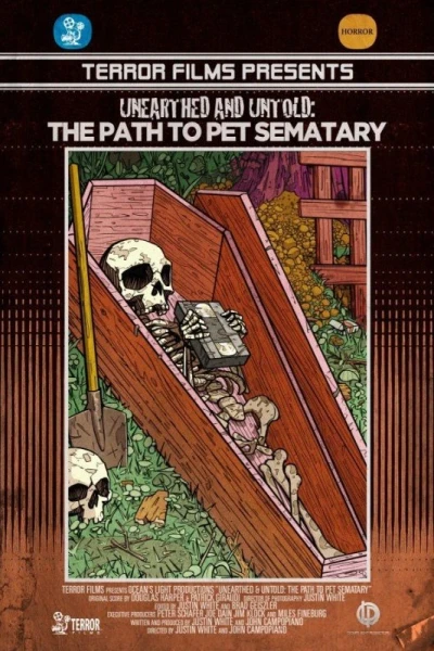 Unearthed Untold: The Path to Pet Sematary