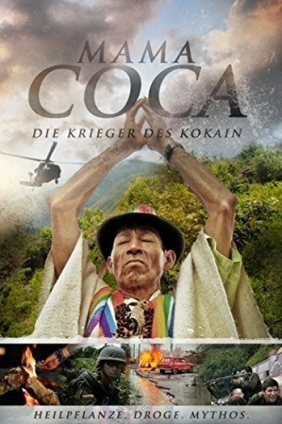 Mama Coca Die Krieger Des Kokain