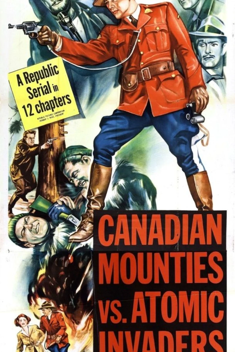 Canadian Mounties vs. Atomic Invaders Poster