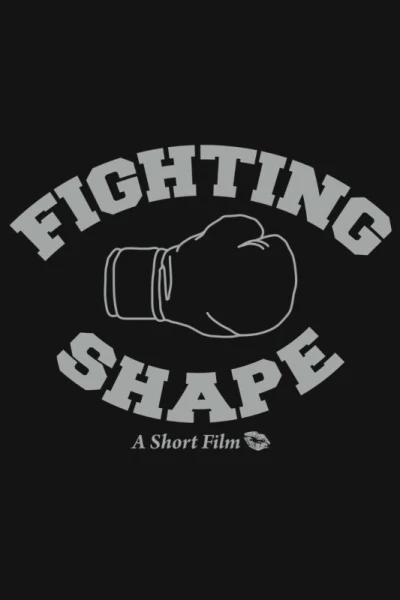 Fighting Shape