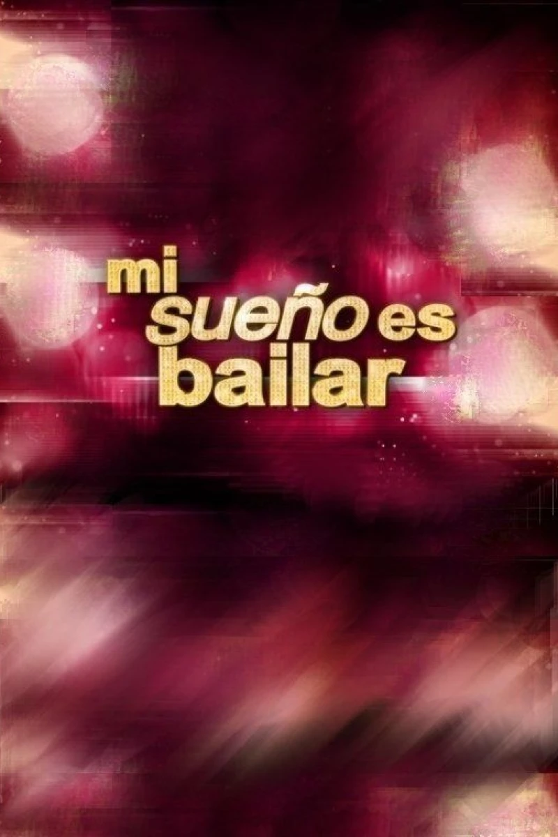 Mi Sueño Es Bailar Poster