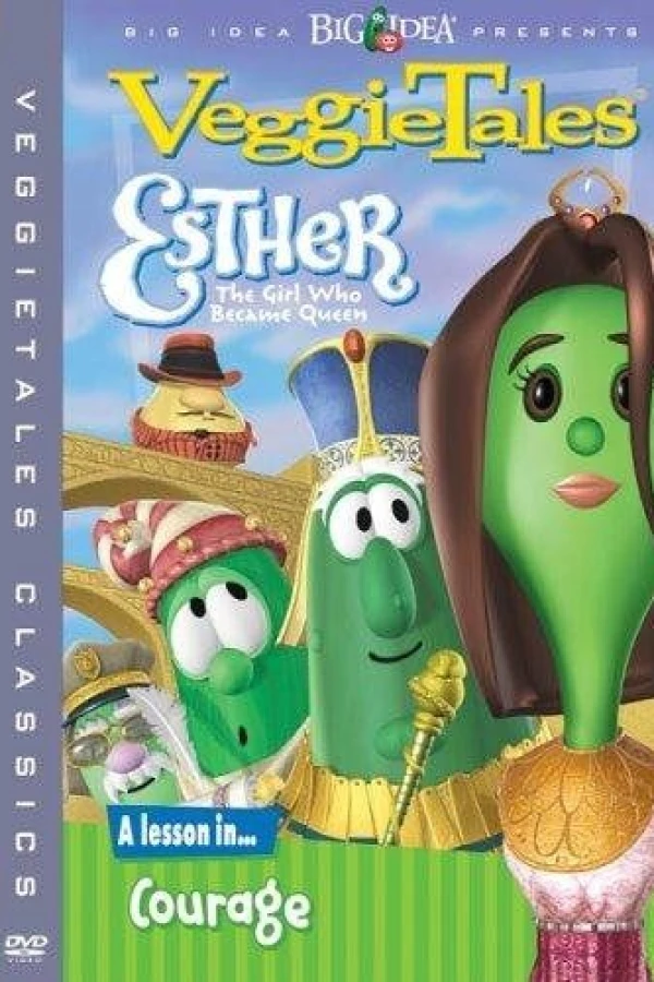 VeggieTales: Esther, the Girl Who Became Queen Poster